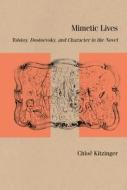 Mimetic Lives di Chloe Kitzinger edito da Northwestern University Press