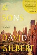 And Sons di David Gilbert edito da RANDOM HOUSE
