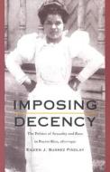 Imposing Decency di Eileen Suarez Findlay edito da Duke University Press