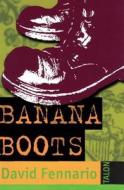 Banana Boots di David Fennario edito da TALONBOOKS