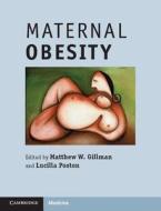 Maternal Obesity edito da CAMBRIDGE