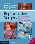 Reproductive Surgery di Jeffrey M. Goldberg edito da Cambridge University Press
