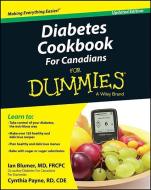 Diabetes Cookbook For Canadians For Dummies di Ian Blumer edito da John Wiley & Sons
