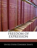 Freedom Of Expression edito da Bibliogov