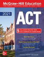 McGraw-Hill Education ACT 2021 di Steven W. Dulan, Amy Dulan edito da MCGRAW HILL BOOK CO
