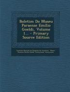 Boletim Do Museu Paraense Emilio Goeldi, Volume 1... - Primary Source Edition edito da Nabu Press