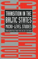 Transition in the Baltic States edito da Palgrave Macmillan