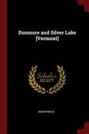 Dunmore and Silver Lake [vermont] di Anonymous edito da CHIZINE PUBN