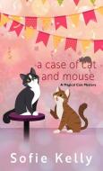 A Case of Cat and Mouse di Sofie Kelly edito da WHEELER PUB INC