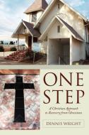 One Step di Dennis Wright edito da AuthorHouse