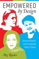 Empowered by Design di Meg Rincker edito da Temple University Press
