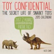 Toy Confidential edito da Andrews Mcmeel Publishing