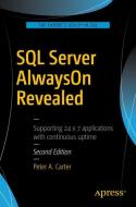 SQL Server AlwaysOn Revealed di Peter A. Carter edito da APRESS L.P.
