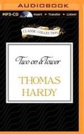 Two on a Tower di Thomas Hardy edito da Classic Collection