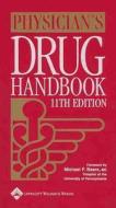 Physician\'s Drug Handbook di Springhouse edito da Lippincott Williams And Wilkins