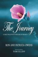 The Journey di Ron Owens, Patricia Owens edito da Innovo Publishing LLC