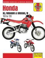 Honda XL/Xr600r & Xr650l/R: '83 to '20 - Haynes Service & Repair Manual di Editors Of Haynes Manuals edito da HAYNES MANUALS