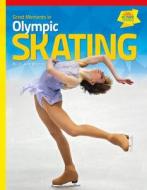 Great Moments in Olympic Skating di Jo-Ann Barnas edito da SPORTSZONE