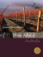 Wine Atlas of Australia di James Halliday edito da Hardie Grant Books