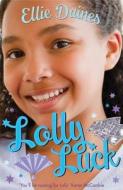 Lolly Luck di Ellie Daines edito da Andersen Press Ltd