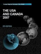 The Usa And Canada 2007 di Europa Publications edito da Taylor & Francis Ltd