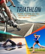 Triathlon di Dominic Bliss edito da Ryland, Peters & Small Ltd