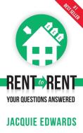 Rent to Rent di Jacquie Edwards edito da PANOMA PR