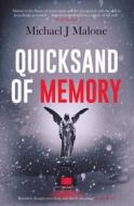 Quicksand Of Memory di Michael J. Malone edito da Orenda Books
