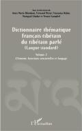 Dictionnaire thématique français-tibétain du tibétain parlé (Langue standard) di Anne-Marie Blondeau edito da Editions L'Harmattan