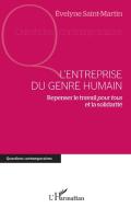 L'entreprise du genre humain di Evelyne Saint-Martin edito da Editions L'Harmattan