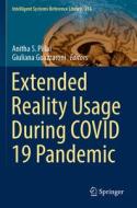 Extended Reality Usage During COVID 19 Pandemic edito da Springer International Publishing