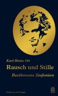 Rausch und Stille di Karl-Heinz Ott edito da Hoffmann und Campe Verlag