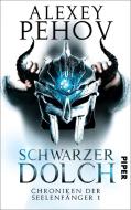 Schwarzer Dolch di Alexey Pehov edito da Piper Verlag GmbH