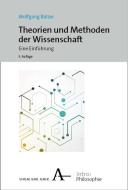 Theorien und Methoden der Wissenschaft di Wolfgang Balzer edito da Karl Alber i.d. Nomos Vlg