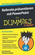 Referate präsentieren mit PowerPoint für Dummies Junior di Ute Schmid, Katharina Weitz edito da Wiley VCH Verlag GmbH
