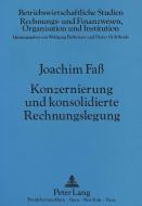 Konzernierung und konsolidierte Rechnungslegung di Joachim Fass edito da Lang, Peter GmbH