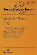 Der Bundestagswahlkampf 1986/1987 di Christoph E. Palmer edito da Lang, Peter GmbH