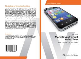 Marketing of virtual collectibles di Rene Zeman edito da AV Akademikerverlag