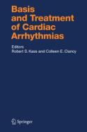 Basis and Treatment of Cardiac Arrhythmias edito da Springer Berlin Heidelberg