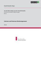 Internes und Externes Rechnungswesen di Harald Eichsteller edito da GRIN Publishing