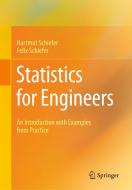 Statistics For Engineers di Hartmut Schiefer, Felix Schiefer edito da Springer