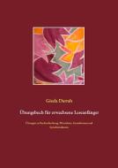 Übungsbuch für erwachsene Leseanfänger di Gisela Darrah edito da Books on Demand