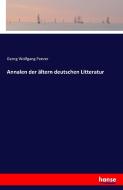 Annalen der ältern deutschen Litteratur di Georg Wolfgang Panzer edito da hansebooks