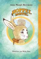 Hoppel Moppel di Anna Margit Herrmann edito da Books on Demand