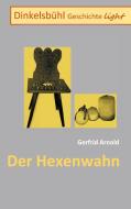 Dinkelsbühl Geschichte light di Gerfrid Arnold edito da Books on Demand