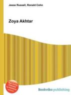 Zoya Akhtar di Jesse Russell, Ronald Cohn edito da Book On Demand Ltd.