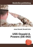 Uss Oswald A. Powers (de-542) edito da Book On Demand Ltd.