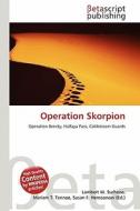 Operation Skorpion edito da Betascript Publishing
