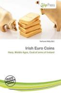 Irish Euro Coins edito da Culp Press