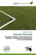 Gianvito Plasmati edito da Acu Publishing